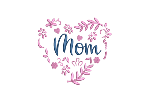 Download Floral Heart Mom Embroidery Design - Embroidery design Collection