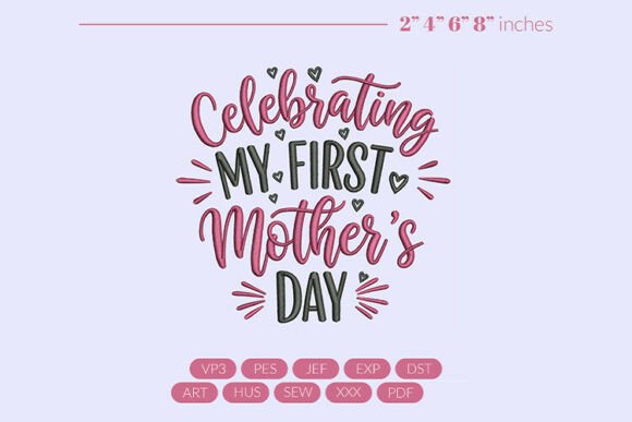 Download First Mothers Day Embroidery Design - Embroidery design Collection
