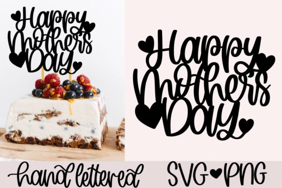 Download Happy Mother's Day Cake Topper SVG - Top Collection