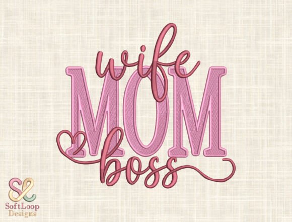 Download Wife Mom Boss Embroidery Design - Embroidery design Collection